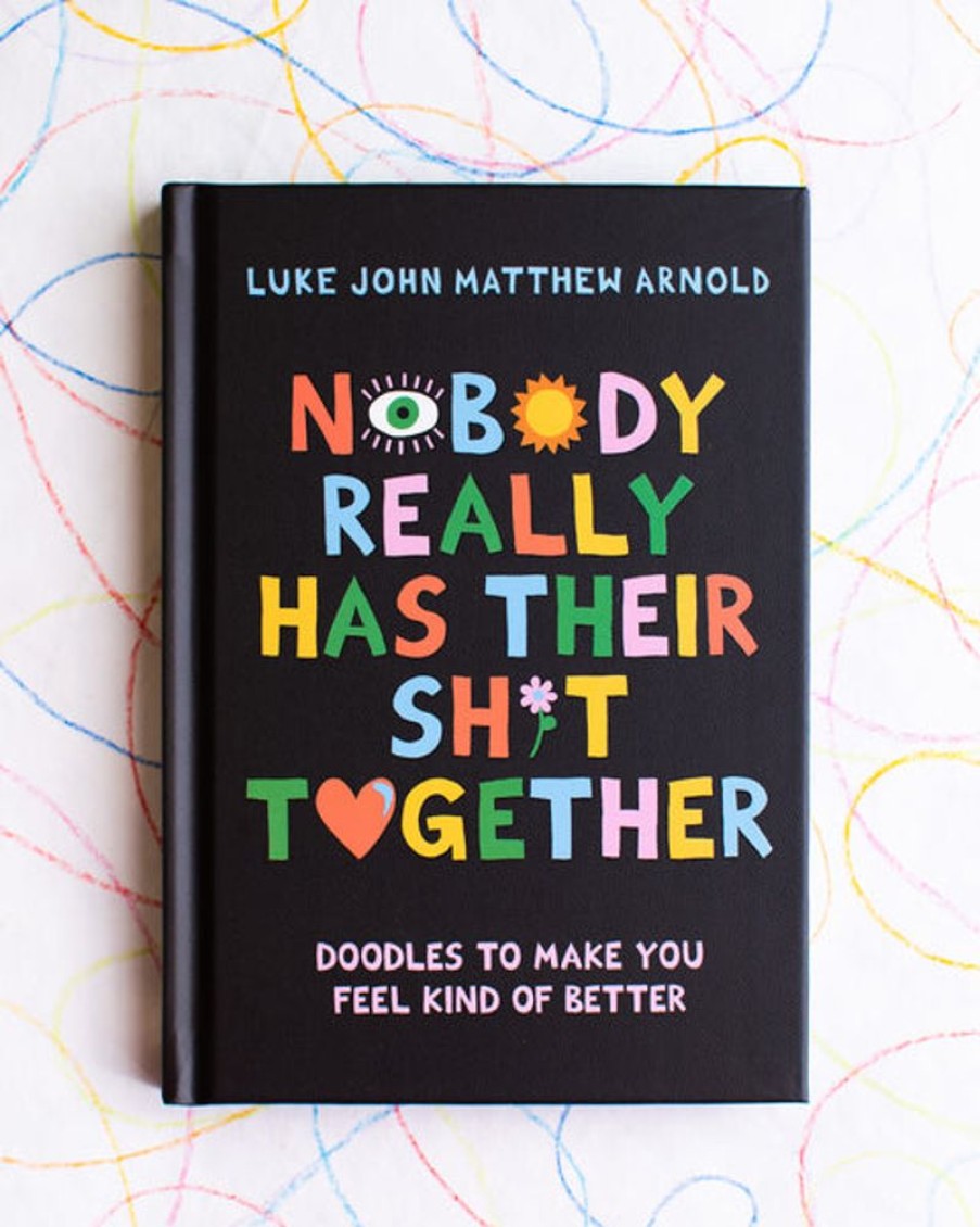 Books & Mags Hardie grant | Nobody Really Has Their Sh*T Together - Luke John Matthew Arnold