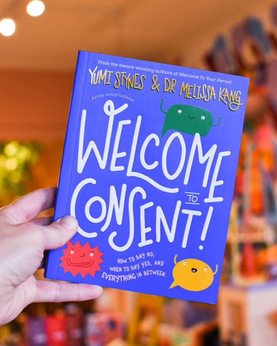 Books & Mags Hardie grant | Welcome To Consent - Yumi Stynes & Dr Melissa Kang