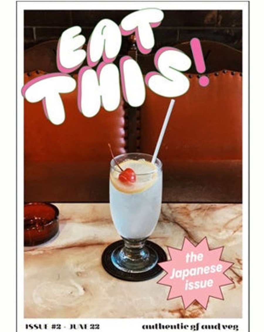 Books & Mags Eat This My Friend | Eat This! By Jade O'Donahoo - #2 The Japanese Issue