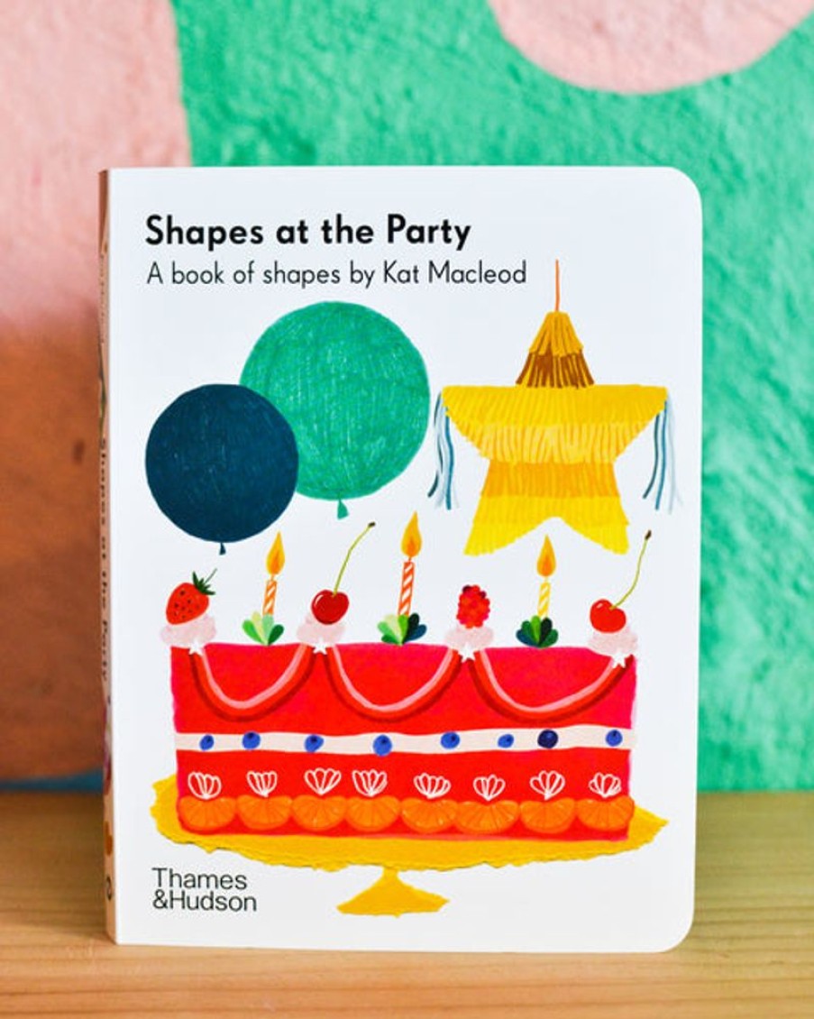 Kids & Babies Hardie grant | Shapes At The Party - A Book Of Shapes By Kat Macleod