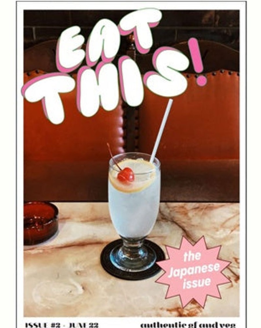 Books & Mags Eat This My Friend | Eat This! By Jade O'Donahoo - #2 The Japanese Issue