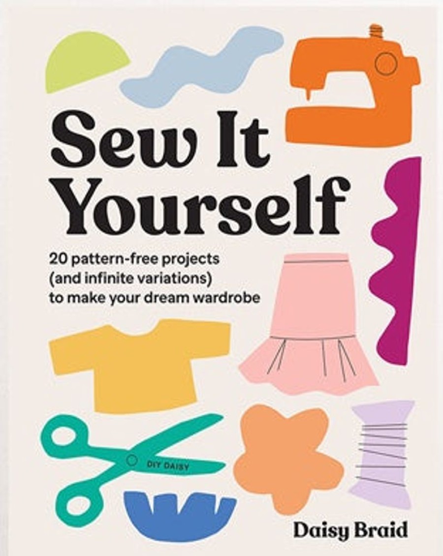 Books & Mags Hardie grant | Sew It Yourself With Diy Daisy By Daisy Braid